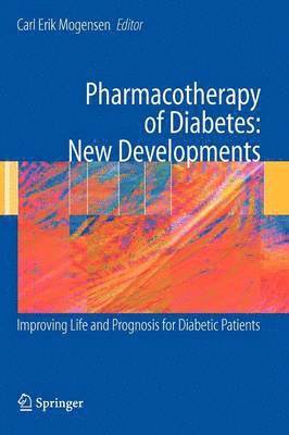 Pharmacotherapy of Diabetes: New Developments 1