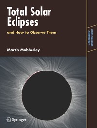 bokomslag Total Solar Eclipses and How to Observe Them