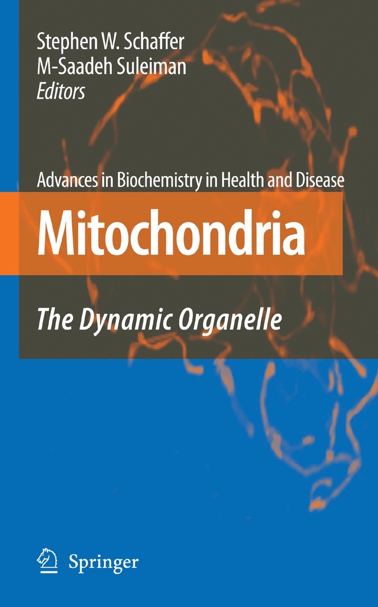 Stephen W. Schaffer, M. Saadeh Suleiman - Mitochondria, Inbunden