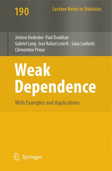 bokomslag Weak Dependence: With Examples and Applications