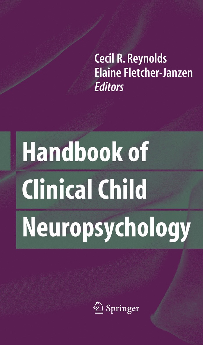 Handbook of Clinical Child Neuropsychology
