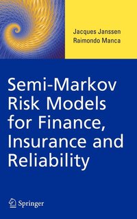 bokomslag Semi-Markov Risk Models for Finance, Insurance and Reliability