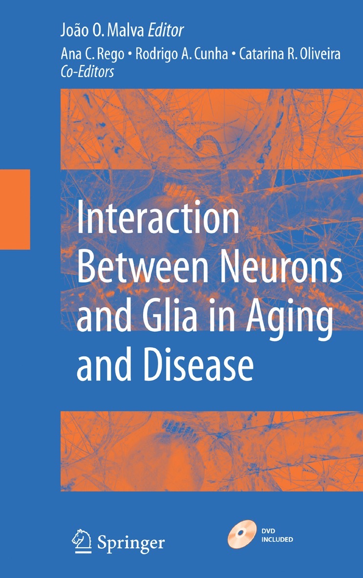 Joao Malva - Interaction Between Neurons and Glia in Aging and Disease, Inbunden