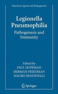 bokomslag Legionella Pneumophila: Pathogenesis and Immunity