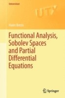 bokomslag Functional Analysis, Sobolev Spaces and Partial Differential Equations