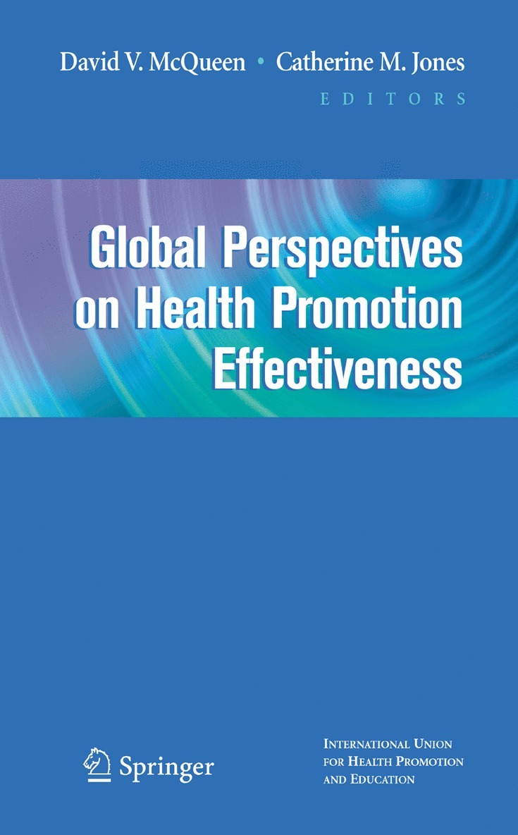 David V. McQueen, Catherine Jones, David V McQueen - Global Perspectives on Health Promotion Effectiveness, Inbunden