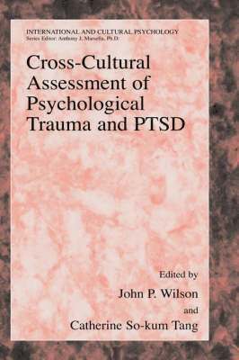 Cross-Cultural Assessment of Psychological Trauma and PTSD 1