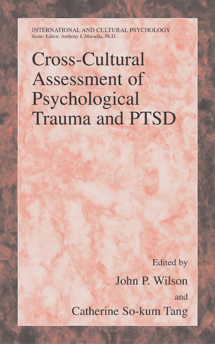 Cross-Cultural Assessment of Psychological Trauma and PTSD 1