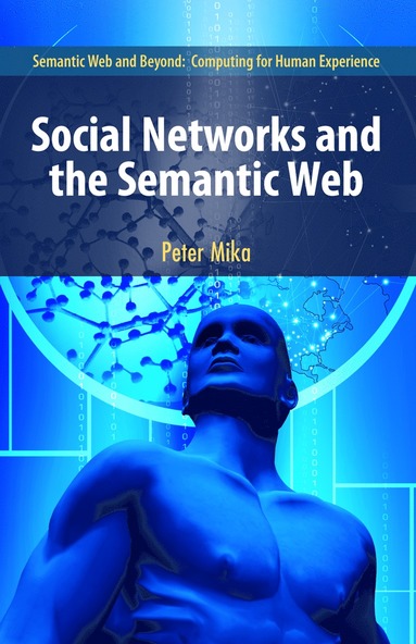 bokomslag Social Networks and the Semantic Web