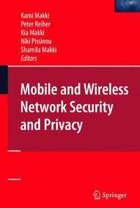 bokomslag Mobile and Wireless Network Security and Privacy
