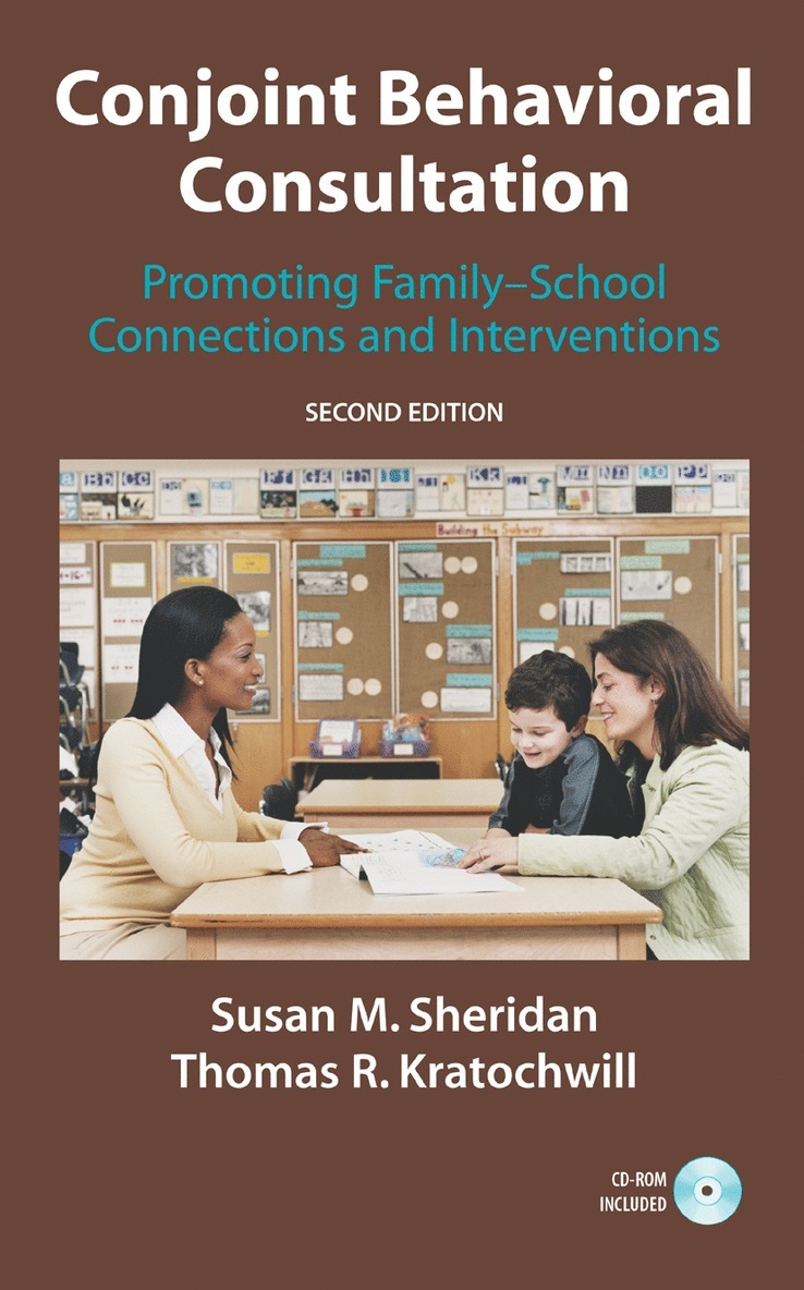 Susan M. Sheridan, Thomas R. Kratochwill - Conjoint Behavioral Consultation, Inbunden