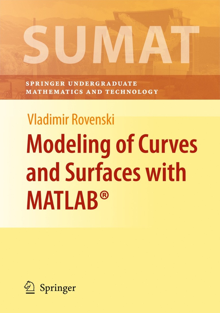 Vladimir Rovenski - Modeling of Curves and Surfaces with MATLAB®, Inbunden