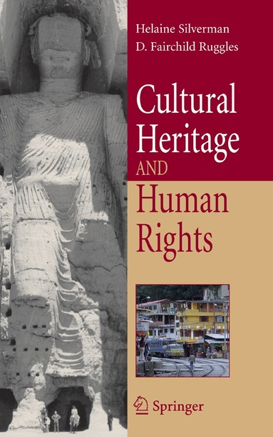 Helaine Silverman, D. Fairchild Ruggles - Cultural Heritage and Human Rights, Inbunden