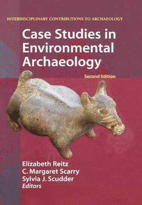 Case Studies in Environmental Archaeology 1