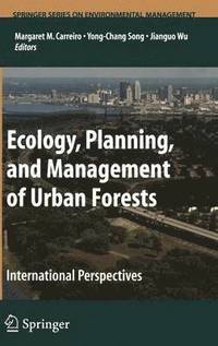 bokomslag Ecology, Planning, and Management of Urban Forests