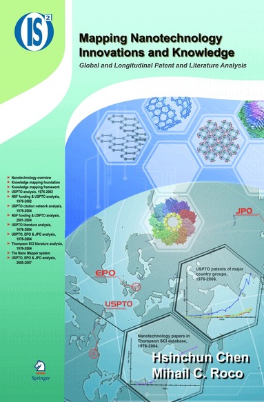 Hsinchun Chen - Mapping Nanotechnology Innovations and Knowledge, Inbunden
