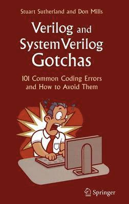Verilog and SystemVerilog Gotchas 1