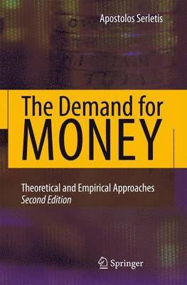 Apostolos Serletis - Demand for Money, Inbunden
