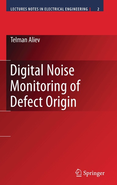 Telman Aliev - Digital Noise Monitoring of Defect Origin, Inbunden