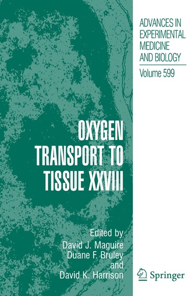 David Maguire, Duane F. Bruley - Oxygen Transport to Tissue XXVIII, Inbunden