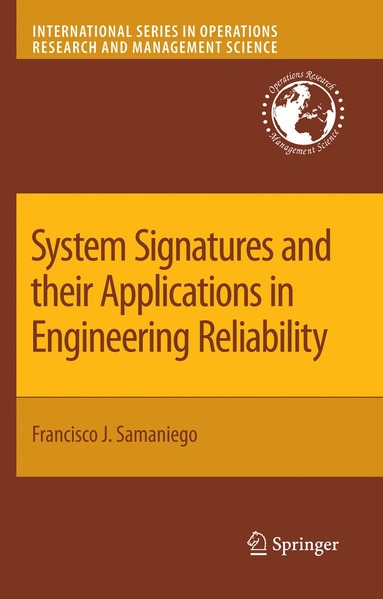 bokomslag System Signatures and their Applications in Engineering Reliability