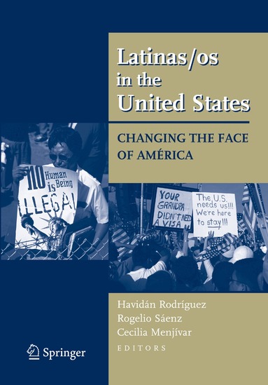 Havidan Rodriguez, Rogelio Saenz, Cecilia Menjivar - Latinas/os in the United States, Häftad