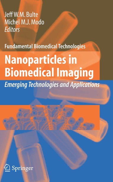 Jeff W.M. Bulte, Michel Modo - Nanoparticles in Biomedical Imaging, Inbunden