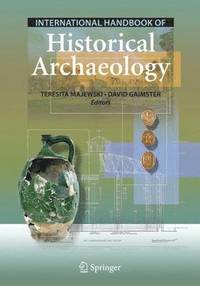 bokomslag International Handbook of Historical Archaeology