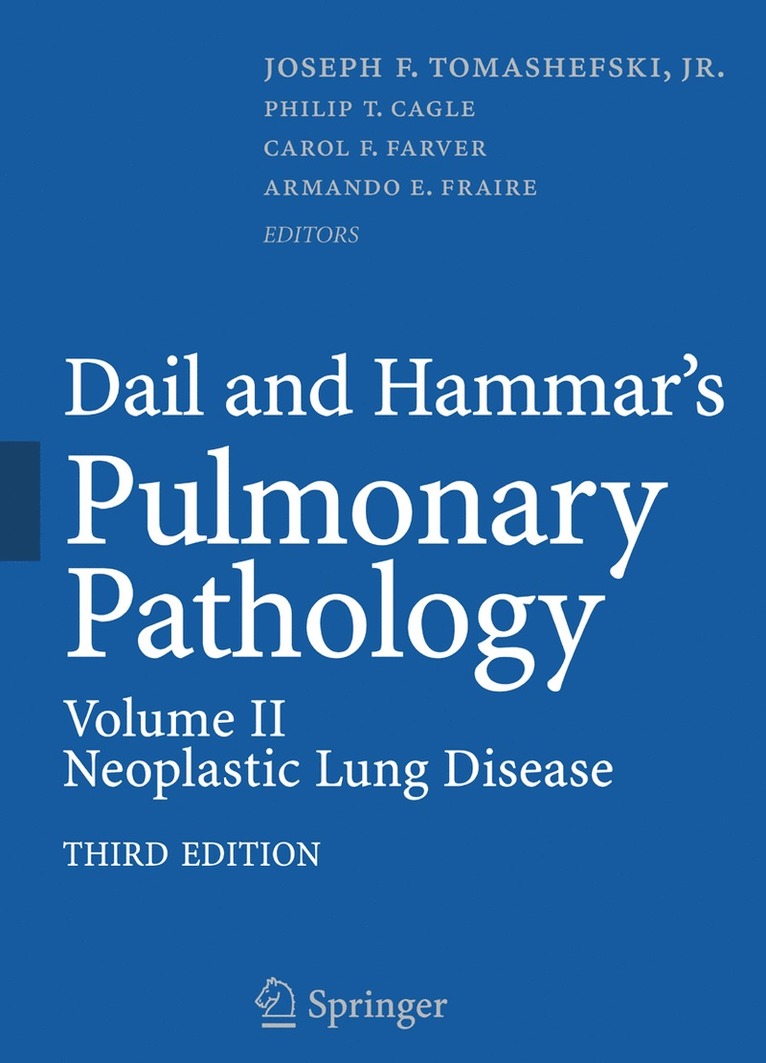 Joseph F. Tomashefski - Dail and Hammar's Pulmonary Pathology, Inbunden
