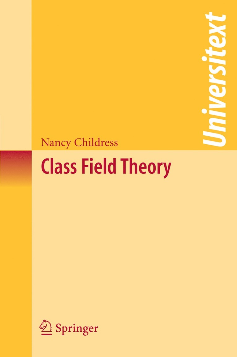 Nancy Childress - Class Field Theory, Häftad