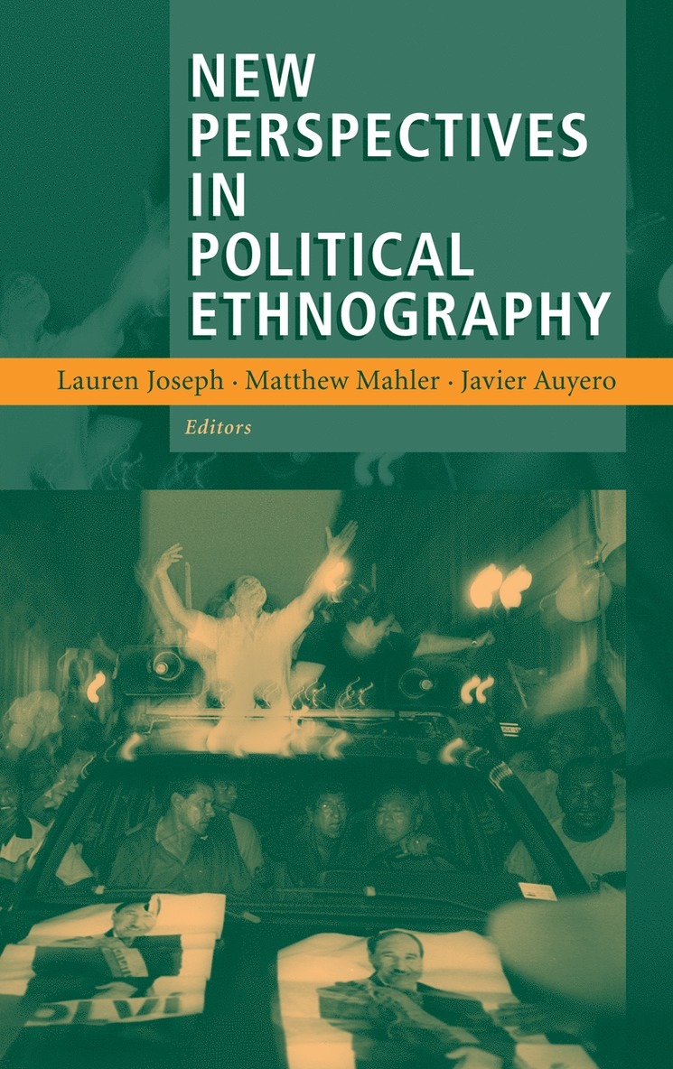 Lauren Joseph, Matthew Mahler, Javier Auyero - New Perspectives in Political Ethnography, Inbunden