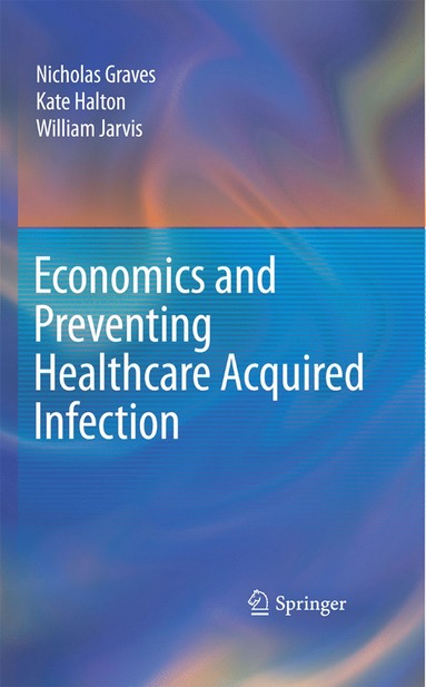 bokomslag Economics and Preventing Healthcare Acquired Infection