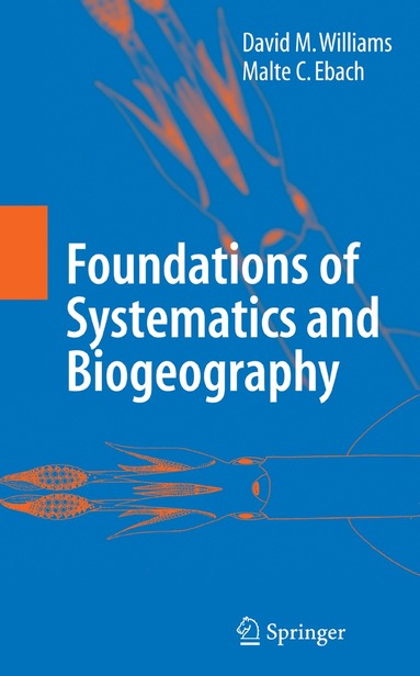 bokomslag Foundations of Systematics and Biogeography