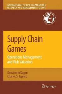 bokomslag Supply Chain Games: Operations Management and Risk Valuation