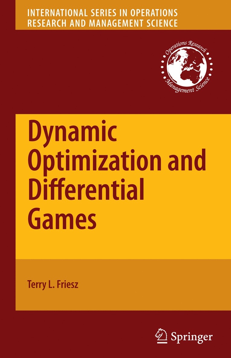 Terry L. Friesz, Terry L Friesz - Dynamic Optimization and Differential Games, Inbunden