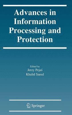 Advances in Information Processing and Protection 1