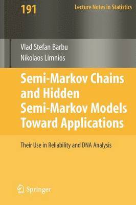 Semi-Markov Chains and Hidden Semi-Markov Models toward Applications 1