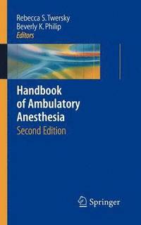 bokomslag Handbook of Ambulatory Anesthesia