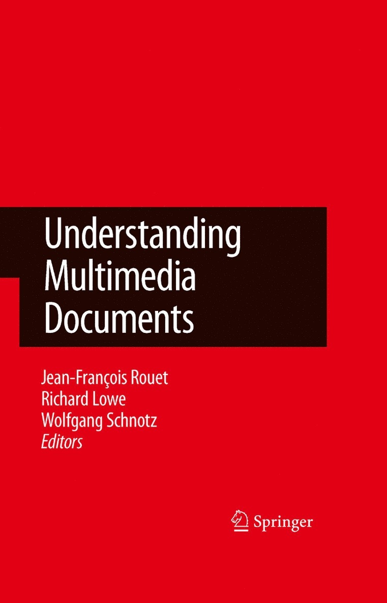 Understanding Multimedia Documents 1