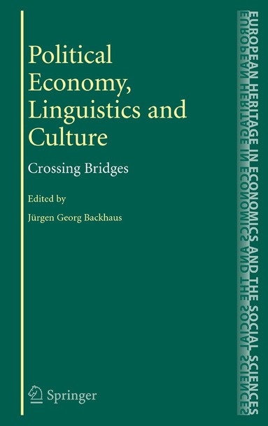 Jürgen Backhaus - Political Economy, Linguistics and Culture, Inbunden