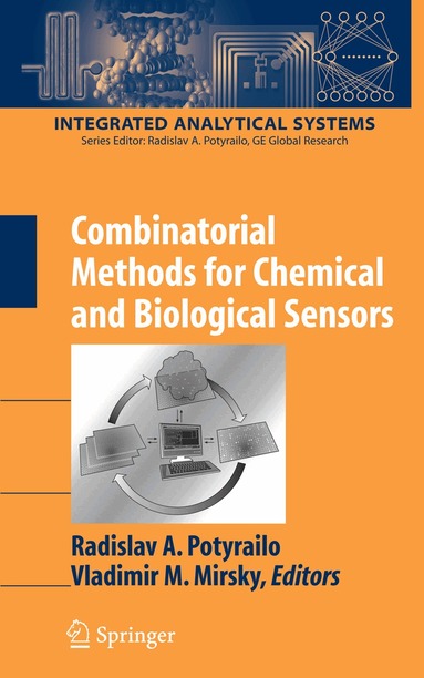 Radislav A. Potyrailo, Vladimir M. Mirsky - Combinatorial Methods for Chemical and Biological Sensors, Inbunden