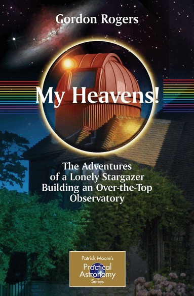 Gordon Rogers - My Heavens!, Häftad