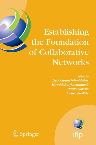 Luis Camarinha-Matos, Hamideh Afsarmanesh, Paulo Novais, Cesar Analide - Establishing the Foundation of Collaborative Networks, Inbunden