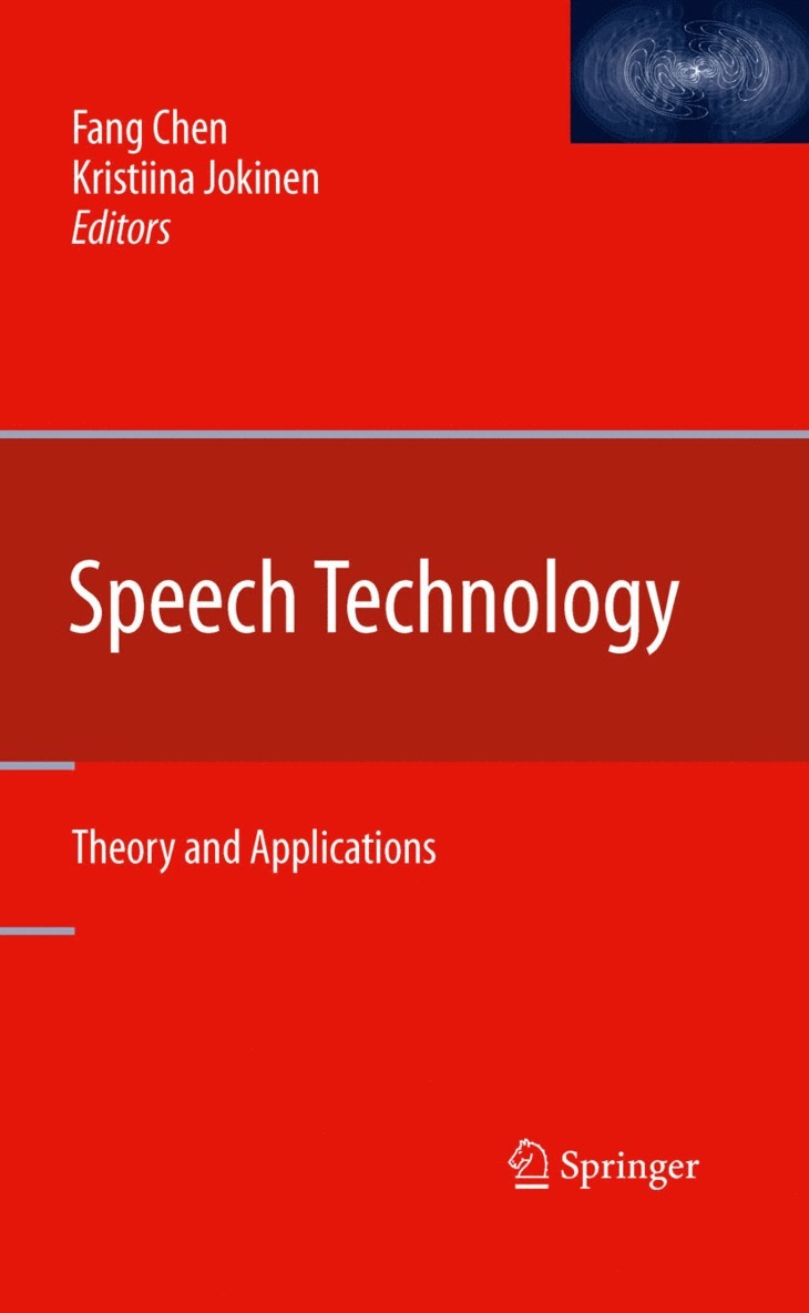 Fang Chen, Kristiina Jokinen - Speech Technology, Inbunden