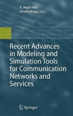 Recent Advances in Modeling and Simulation Tools for Communication Networks and Services 1