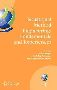 bokomslag Situational Method Engineering: Fundamentals and Experiences