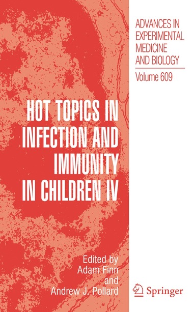 bokomslag Hot Topics in Infection and Immunity in Children IV