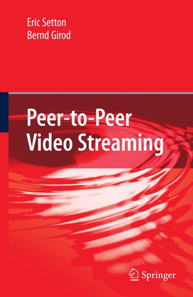 bokomslag Peer-to-Peer Video Streaming