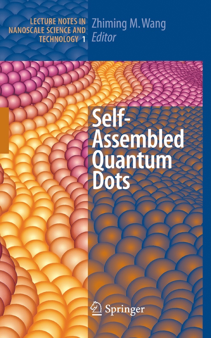 Zhiming M Wang, Zhiming M. Wang - Self-Assembled Quantum Dots, Inbunden