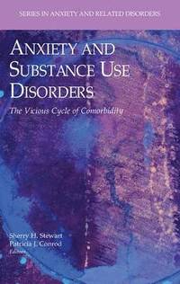 bokomslag Anxiety and Substance Use Disorders